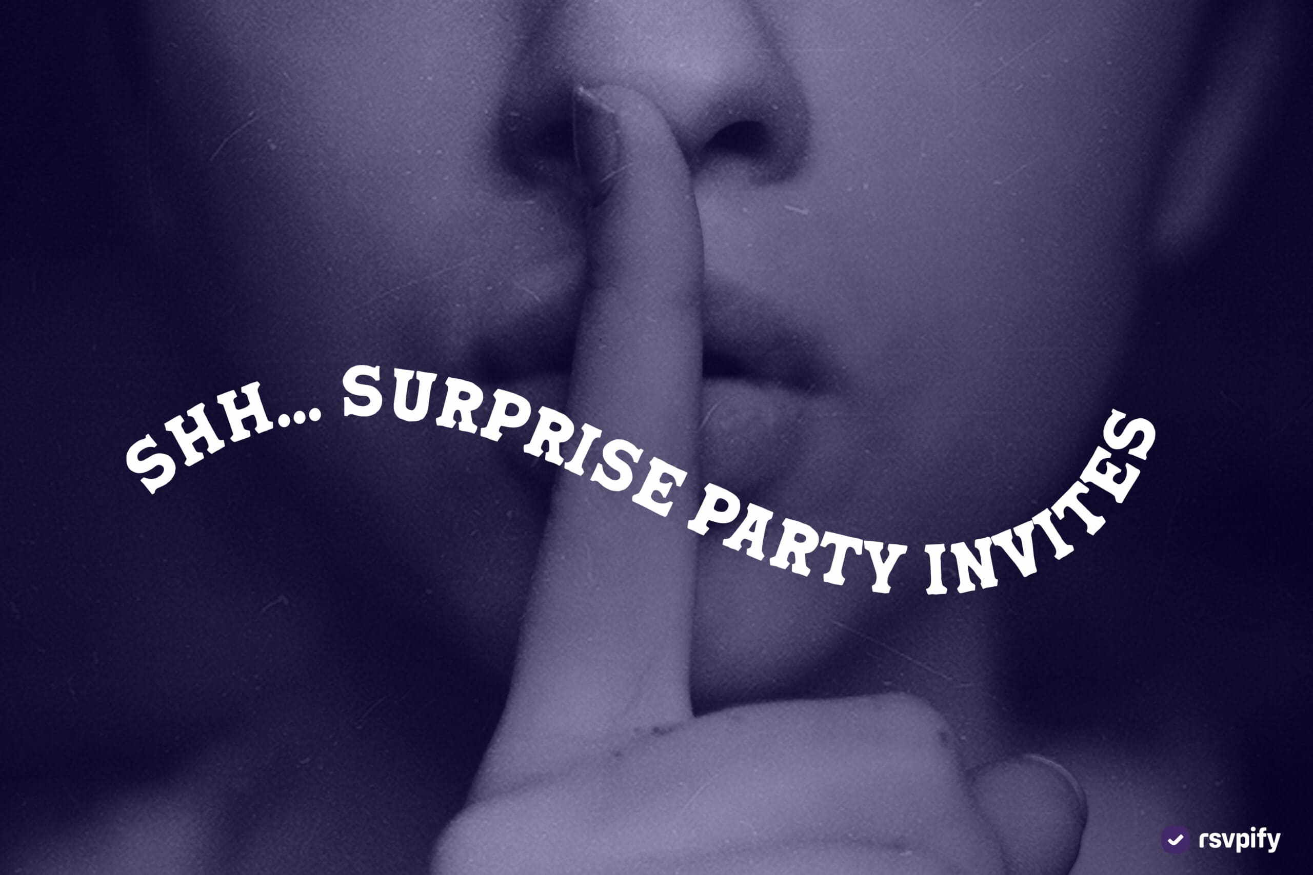 Here's what to say on a surprise birthday invitation