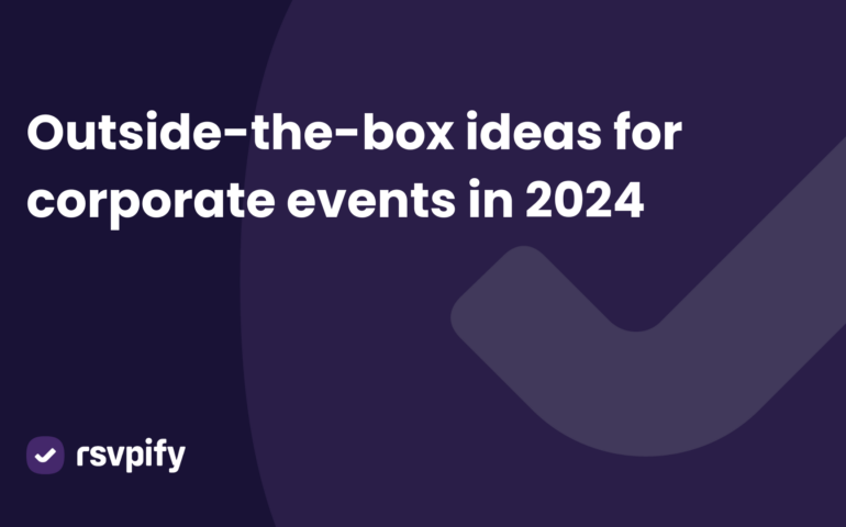 Some great ideas for corporate events in 2024